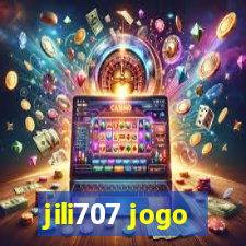 jili707 jogo